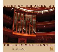 Cherry Rhodes Cherry Rhodes at the Kimmel Center (CD) Album