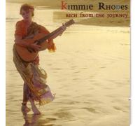 Rhodes, Kimmie - Rich From the Journey by Rhodes, Kimmie (2000-04-25)