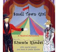 Rhodes Kimmie - Small Town Girl