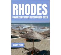 RHODES UNVERZICHTBARES REISEFÜHRER 2026