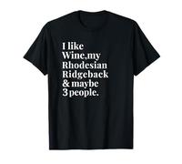 Rhodesian Ridgeback Funny Owner Wine Lover Gift Women Men Maglietta