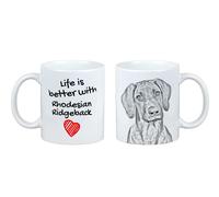 Rhodesian Ridgeback tazza con cane la vita è migliore Art-Dog