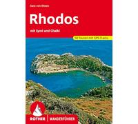 Rhodos mit Symi und Chalki: 50 Touren mit GPS-Tracks