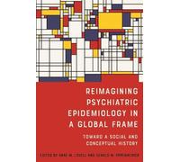 Rhodri Hayward Reimagining Psychiatric Epidemiology in a Glob (Copertina rigida)