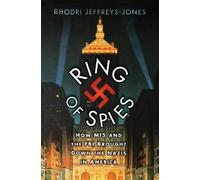 Rhodri Jeffreys-Jones Ring of Spies (Tascabile)