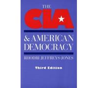Rhodri Jeffreys-Jones The CIA and American Democracy (Tascabile)