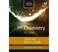 Rhodri Thomas David WJEC Chemistry for A2 Level: Study and Revisio (Tascabile)