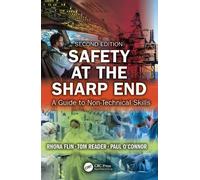Rhona Flin Tom Reader Paul O'Connor Safety at the Sharp End (Tascabile)