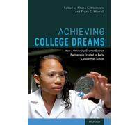 Rhona S. Weinstein Frank C. Worrell Achieving College Dreams (Copertina rigida)