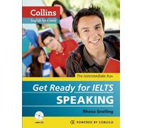 Rhona Snelling Get Ready for IELTS - Speaking (Tascabile)