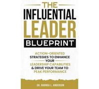 Rhonda Anderson The Influential Leader Blueprint (Tascabile)