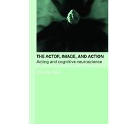 Rhonda Blair The Actor, Image, and Action (Tascabile)