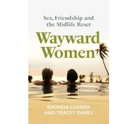 Rhonda Carrier Tracey Davies Wayward Women (Tascabile)