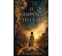 Rhonda D Murray It Happened to Us All (Tascabile)