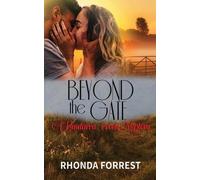 Rhonda Forrest Beyond the Gate (A Bindarra Creek Mystery Romance) (Tascabile)