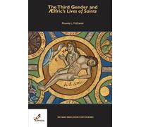 Rhonda L. McDani The Third Gender and Aelfric's Lives of Sain (Copertina rigida)