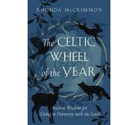Rhonda McCrimmon The Celtic Wheel of the Year (Tascabile) Celtic Wisdom Series