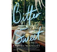 Rhonda McKnight Bitter and Sweet (Tascabile)
