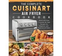 Rhonda Olson The Complete Cuisinart Air fryer Cookbook (Tascabile)