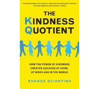 Rhonda Sciortino The Kindness Quotient (Copertina rigida)