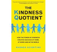 Rhonda Sciortino The Kindness Quotient (Copertina rigida)