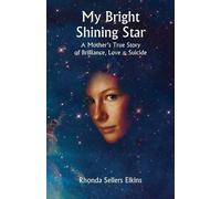 Rhonda Sellers Elkins My Bright Shining Star (Tascabile)
