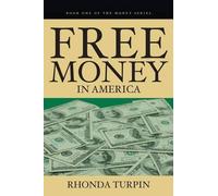 Rhonda Turpin Free Money in America (Tascabile)