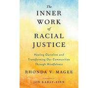 Rhonda V. Magee The Inner Work of Racial Justice (Tascabile)