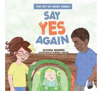 Rhonda Wagner Say Yes Again (Tascabile) Joy of Avery