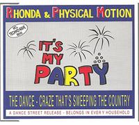 RhondaPhysical Motion - It's My Party (incl. Techno-Rave Remix) [MAXI-CD]