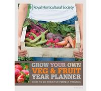 RHS Grow Your Own: Veg & Fruit Year Planner (Tascabile)