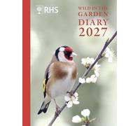 RHS Wild in the Garden Diary 2027
