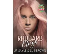 Rhubarb Blush: Weird & Wacky Paranormal Romance MM