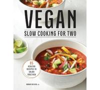 Rhyan Geiger RD Vegan Slow Cooking for Two (Tascabile)