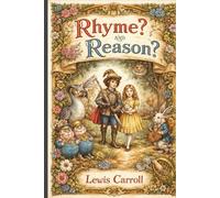 Rhyme? and reason?: Annotated