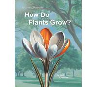 Rhyme & Reason: How Do Plants Grow?