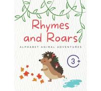 Rhymes and Roars: Alphabet Animal Adventures