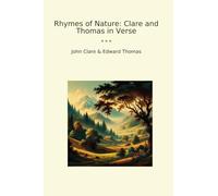 Rhymes of Nature: Clare and Thomas in Verse
