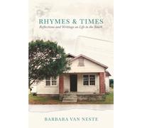 Rhymes & Times: Reflections and Writings on Life in the South