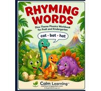 Rhyming Words Workbook for Kids: Dinosaur Theme Phonics Activities for PreK and Kindergarten, Ages 3 to 6, Recognize and Write 44 Rhyming Words Across 11 Word Families
