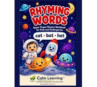 Rhyming Words Workbook for Kids: Space Theme Phonics Activities for PreK and Kindergarten, Ages 3 to 6, Recognize and Write 44 Rhyming Words Across 11 Word Families
