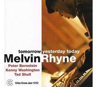 RHYNE, MELVIN -TRIO- - TOMORROW YESTERDAY TODAY
