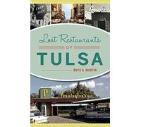 Rhys A Martin Lost Restaurants of Tulsa (Copertina rigida)