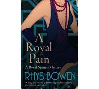 Rhys Bowen A Royal Pain (Tascabile) Her Royal Spyness