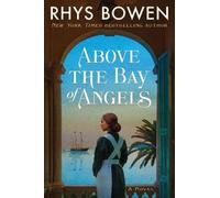 Rhys Bowen Above the Bay of Angels (Copertina rigida)