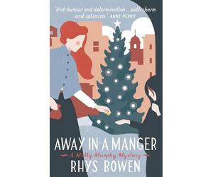 Rhys Bowen Away in a Manger (Tascabile) Molly Murphy