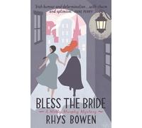Rhys Bowen Bless the Bride (Tascabile) Molly Murphy