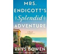Rhys Bowen Bowen, Rhys Mrs. Endicott's Splendid Adventure (Tascabile)