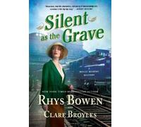 Rhys Bowen Clare Broyles Silent as the Grave (Tascabile) Molly Murphy Mysteries