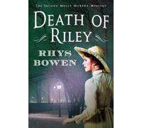 Rhys Bowen Death of Riley (Tascabile) Molly Murphy Mysteries